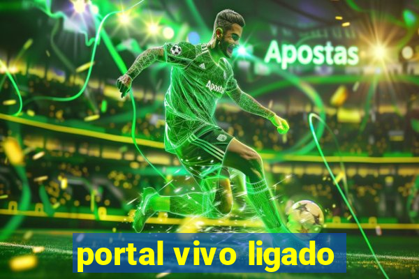 portal vivo ligado